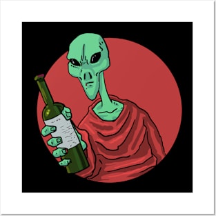 Aliens drink wine too! Posters and Art